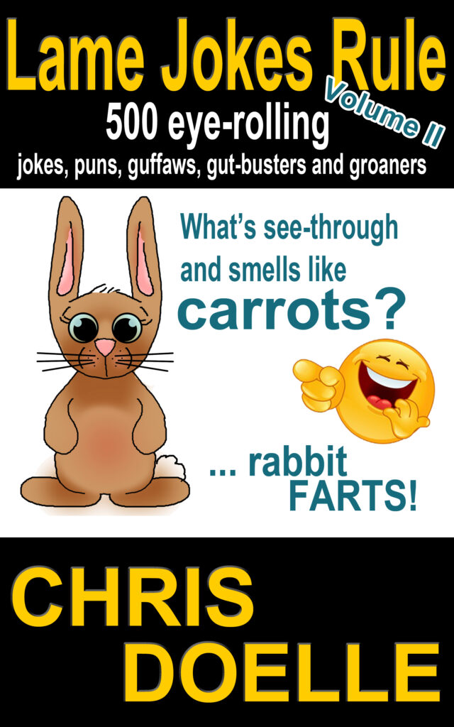 Lame Jokes Rule II - Chris Doelle